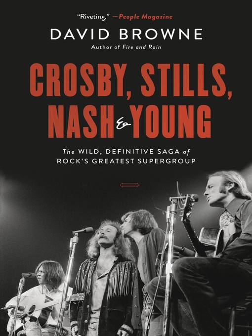 Title details for Crosby, Stills, Nash and Young by David Browne - Available